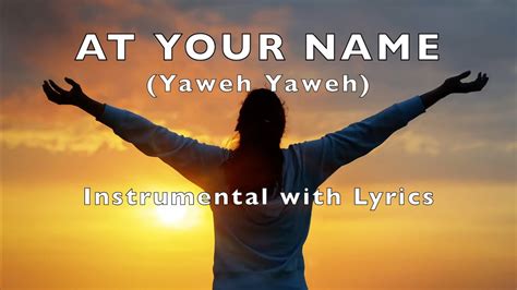 at your name phil wickham lyrics|lyrics to yahweh your name.